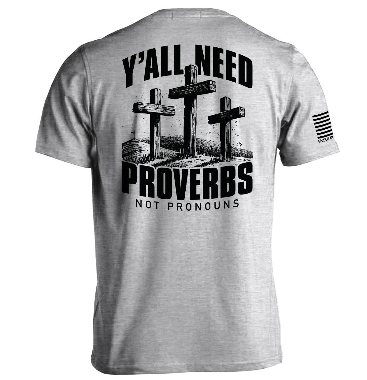 Y'all Need Proverbs Not Pronouns