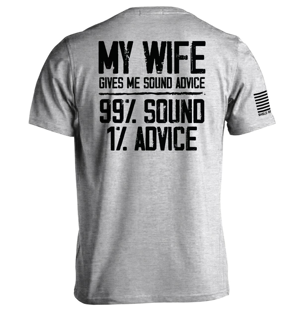 My Wife Gives Me Sound Advice