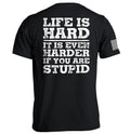 Life Is Hard