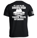 If I Am To Be Insulted