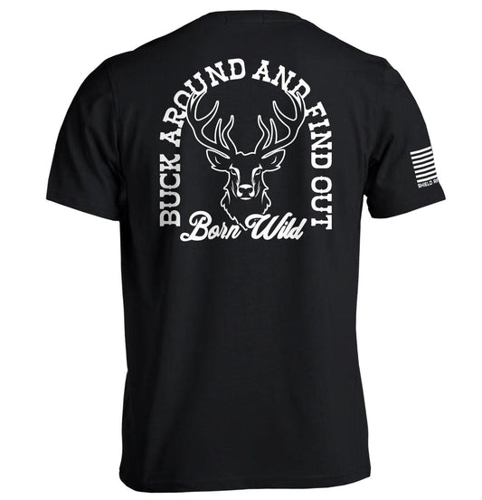 Buck Around And Find Out