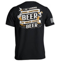 I'm Gonna Need Another Beer to Wash Down This Beer