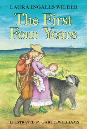 Die ersten vier Jahre : Laura Ingalls Wilder