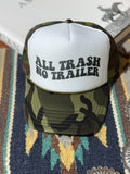 All Trash No Trailer Camo Trucker Hat