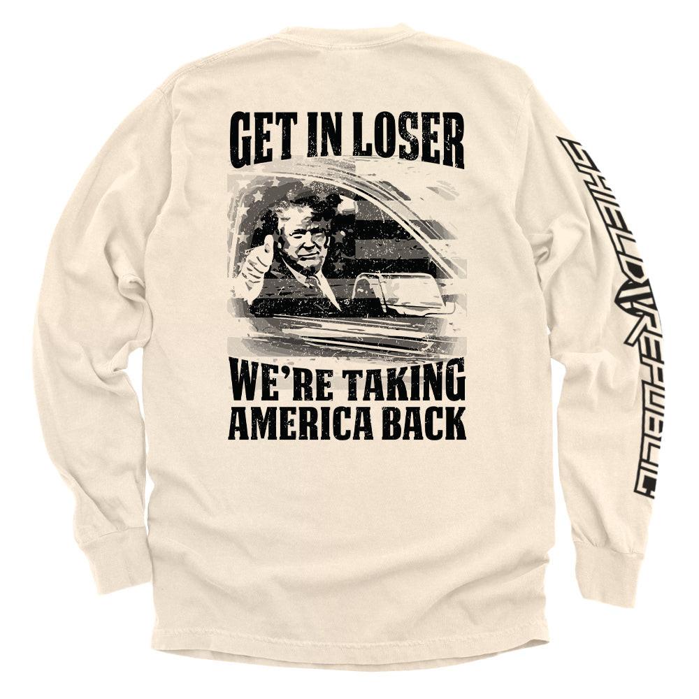 Steig ein, Verlierer, wir holen uns Amerika zurück