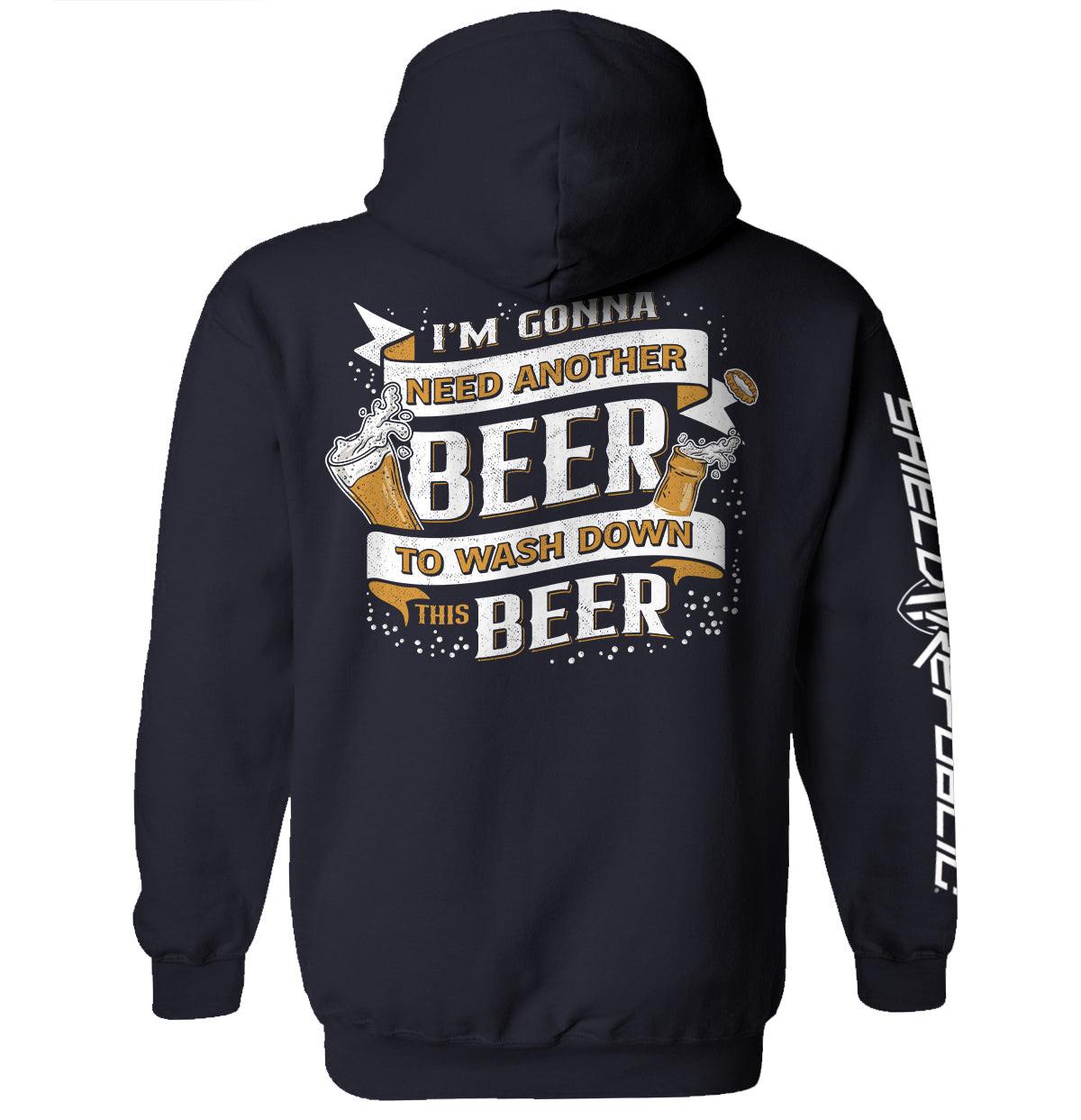 Ich brauche noch ein Bier, um dieses Bier runterzuspülen.