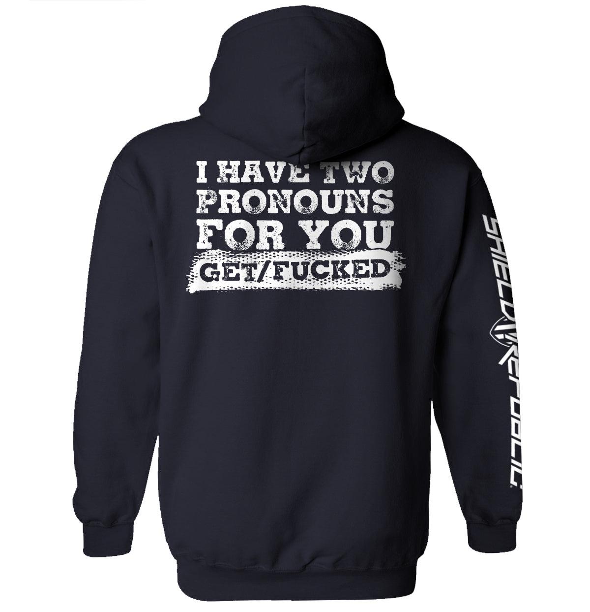 Ich habe zwei Pronomen für dich: Get/Fucked