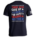 Those Who Give Up Liberty For Safety