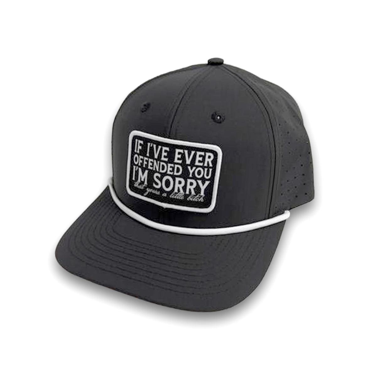 If I’ve Ever Offended You Aufnäher-Hut