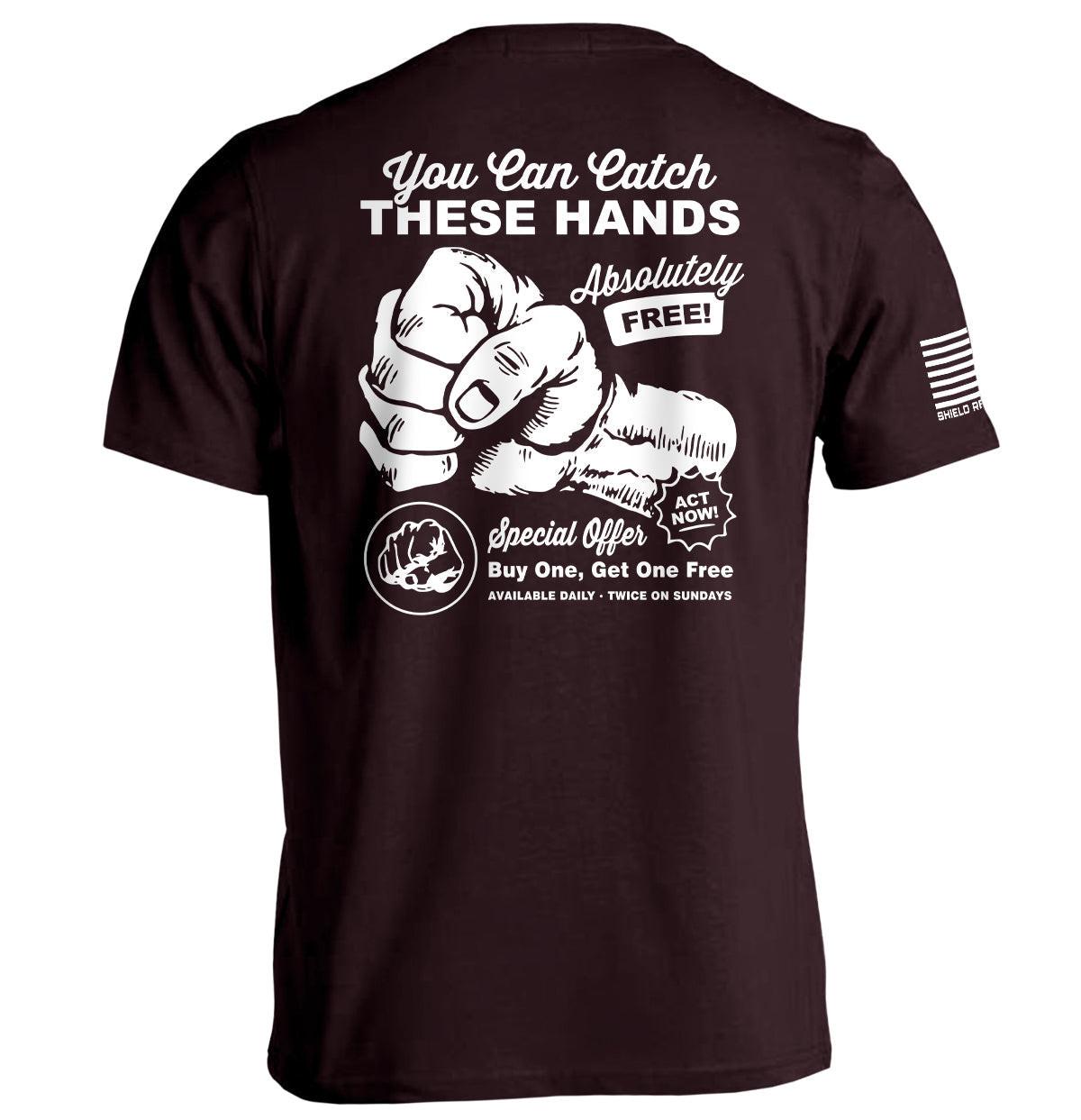 You Can Catch These Hands