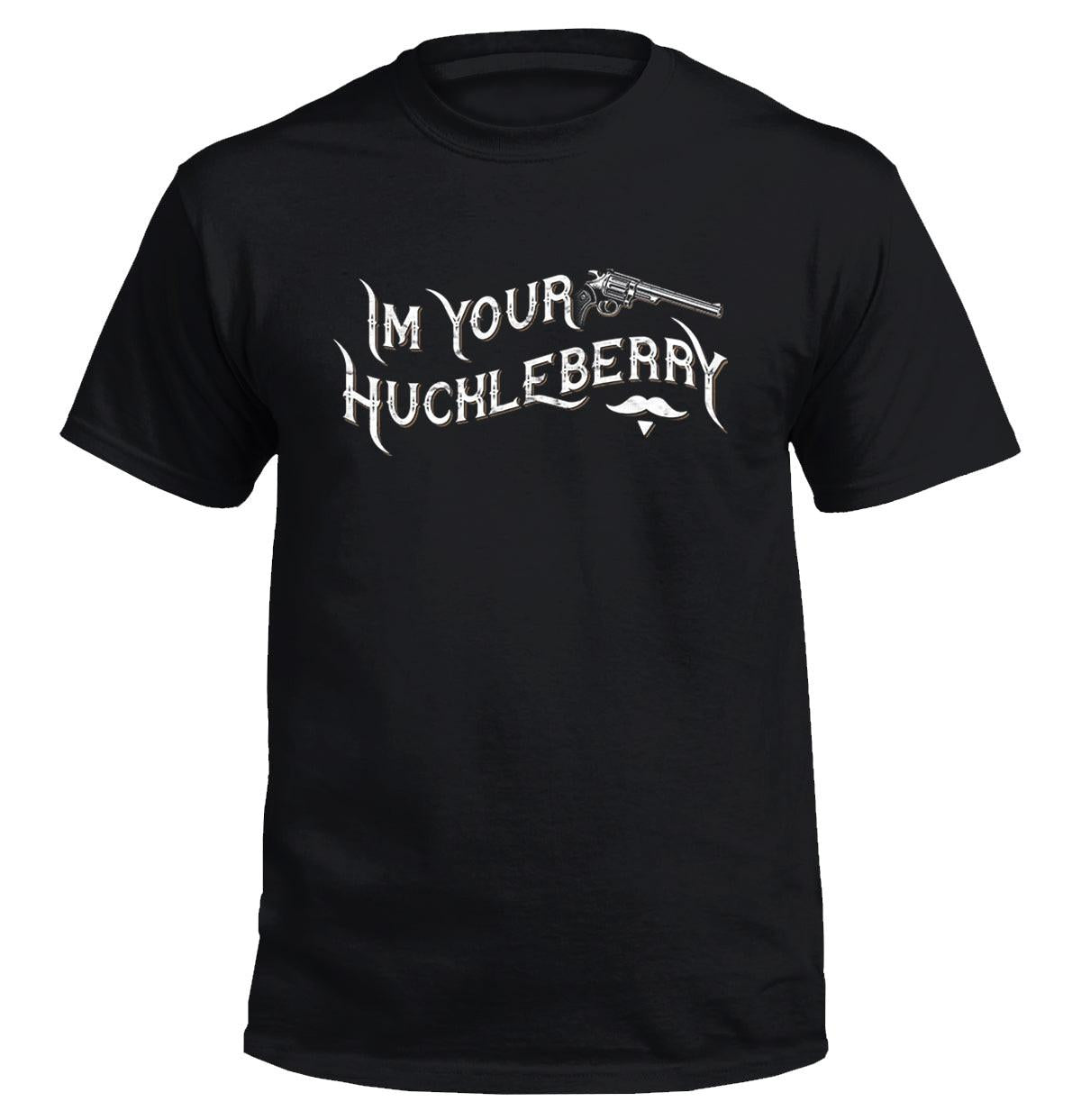 I'm your Huckleberry
