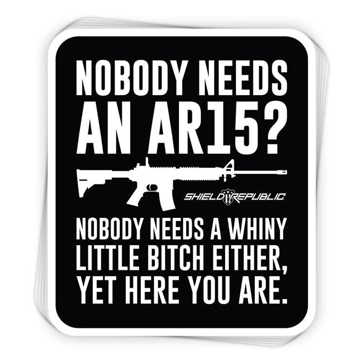 Nobody Needs An AR15 Decal