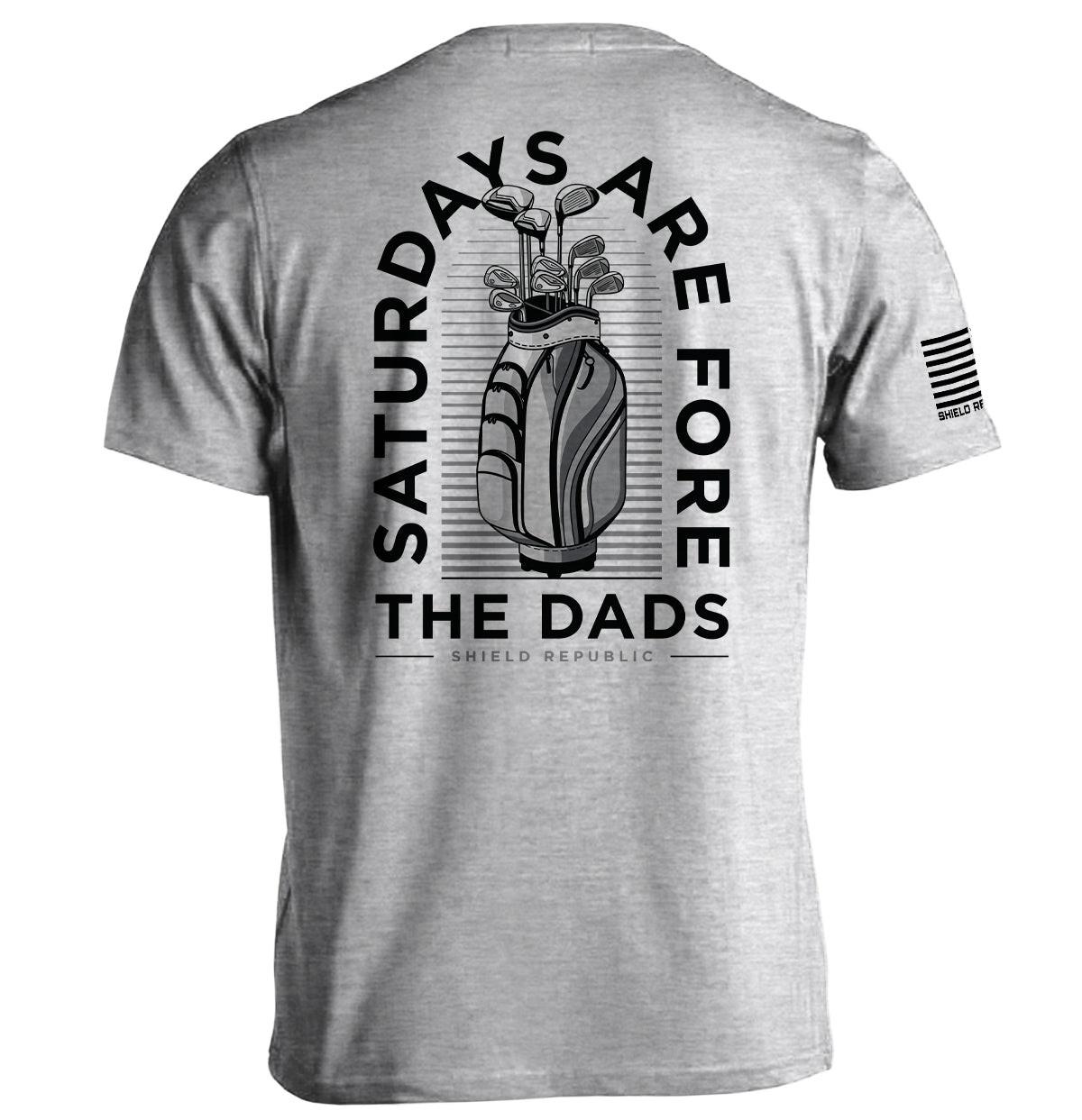 Saturdays Are For The Dads Golf Grey