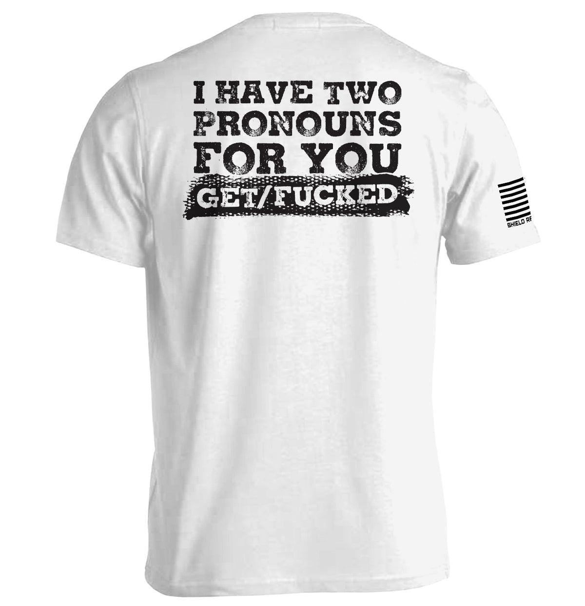 Ich habe zwei Pronomen für dich: Get/Fucked