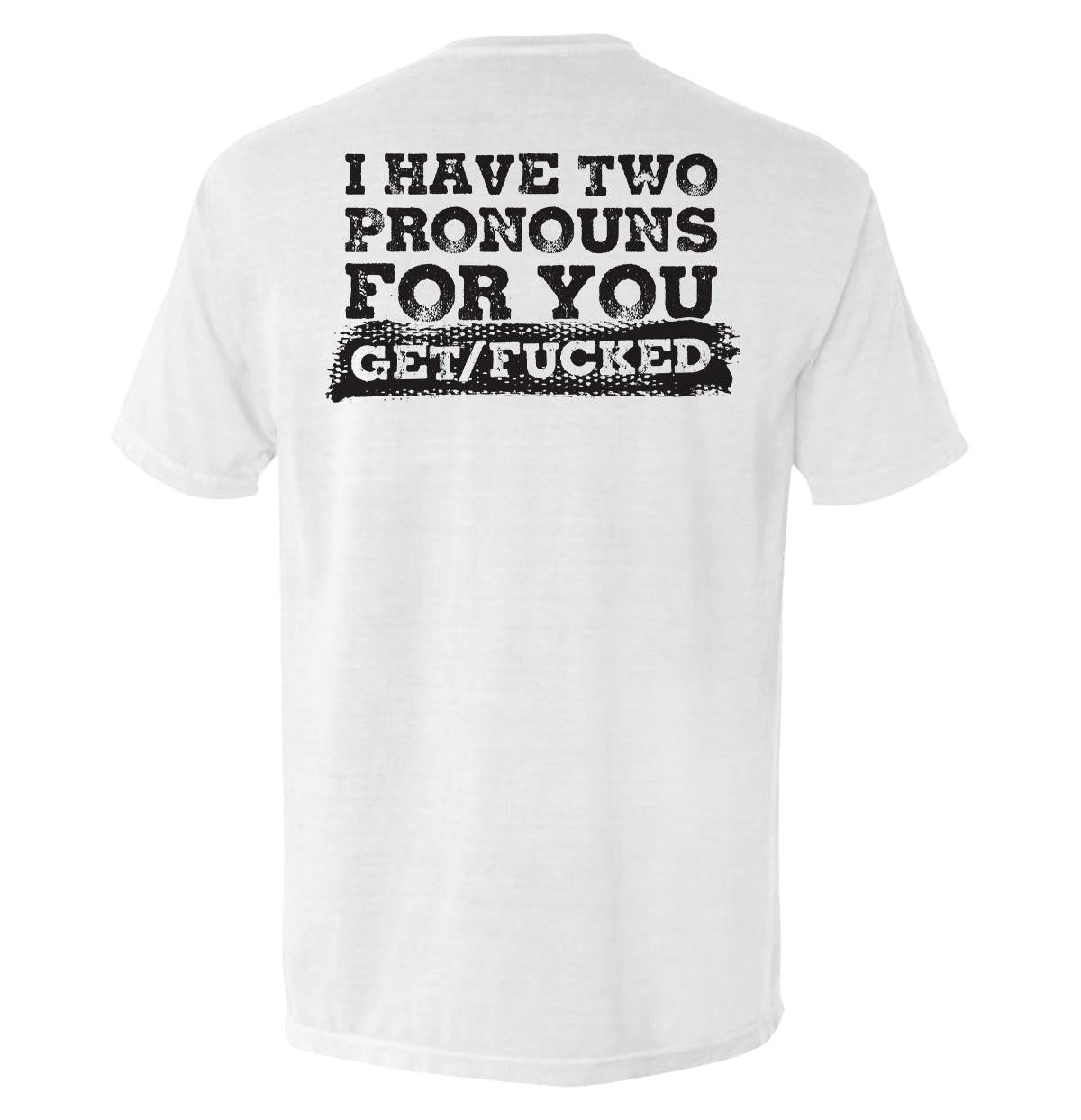 Ich habe zwei Pronomen für dich: Get/Fucked