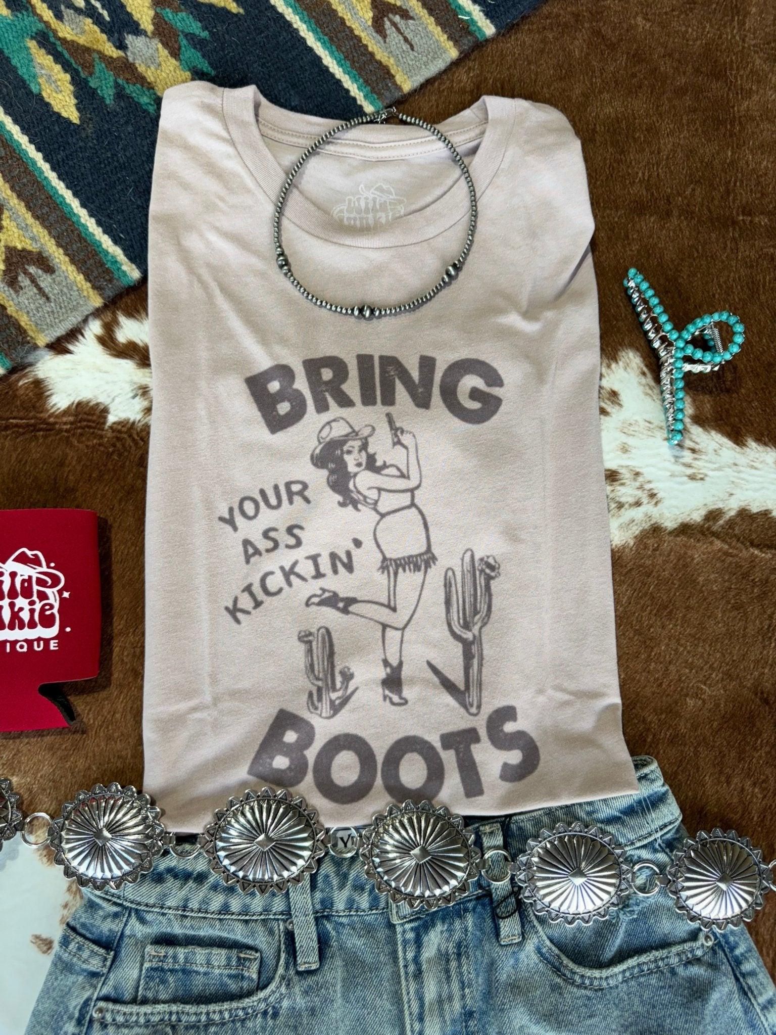 Bring Your Ass Kickin Boots Graphic Tee