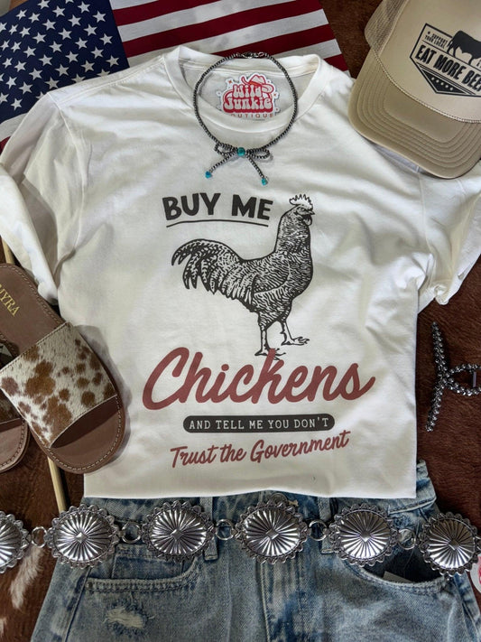 Buy Me Chickens Grafik-T-Shirt