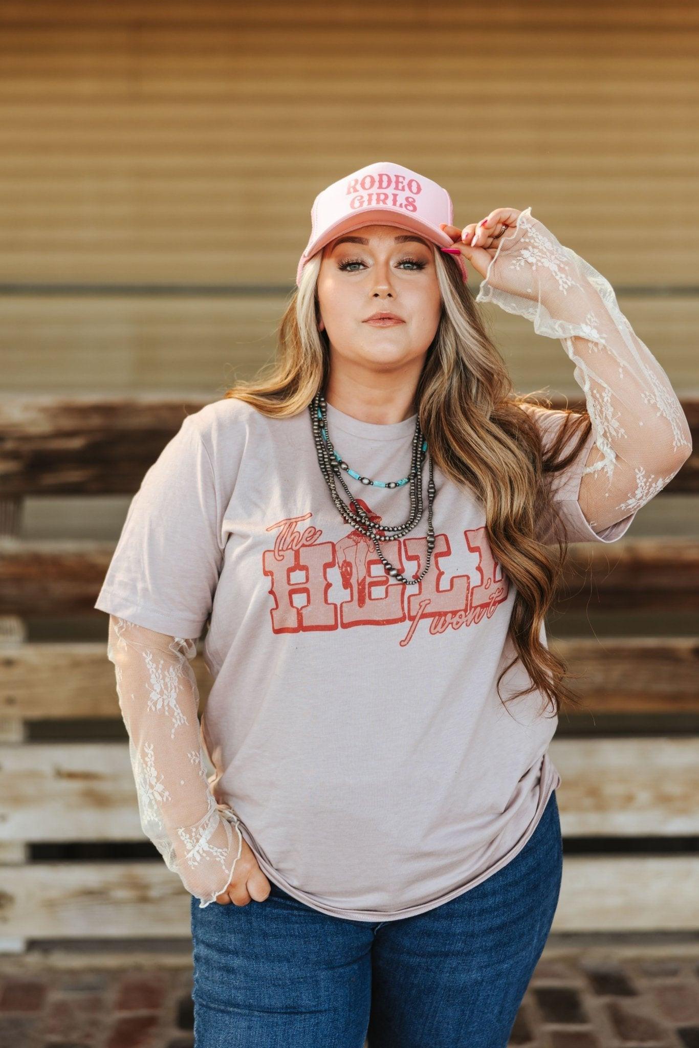 Pink Hell I Won't Cowgirl Graphic Tee