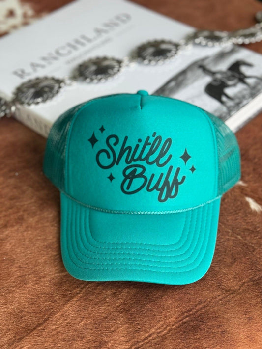 Shit'll Buff Trucker-Kappe