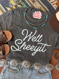 Well Sheeyit Graphic Tee
